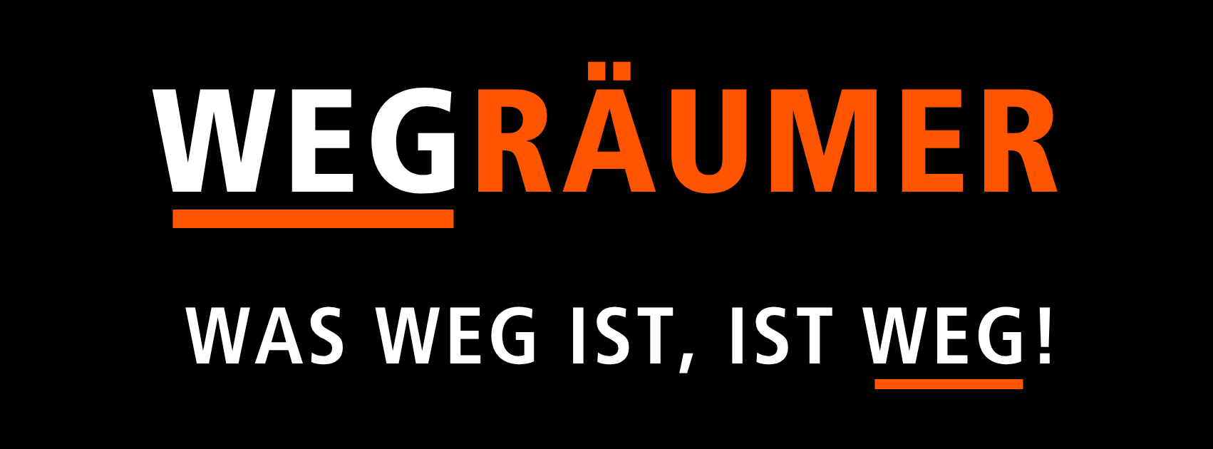 was weg ist, ist weg! banner